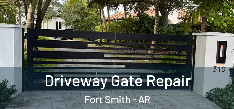 Driveway Gate Repair Fort Smith - AR