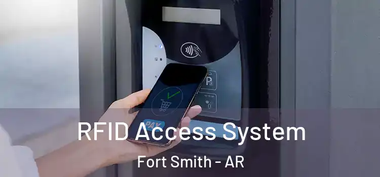  RFID Access System Fort Smith - AR